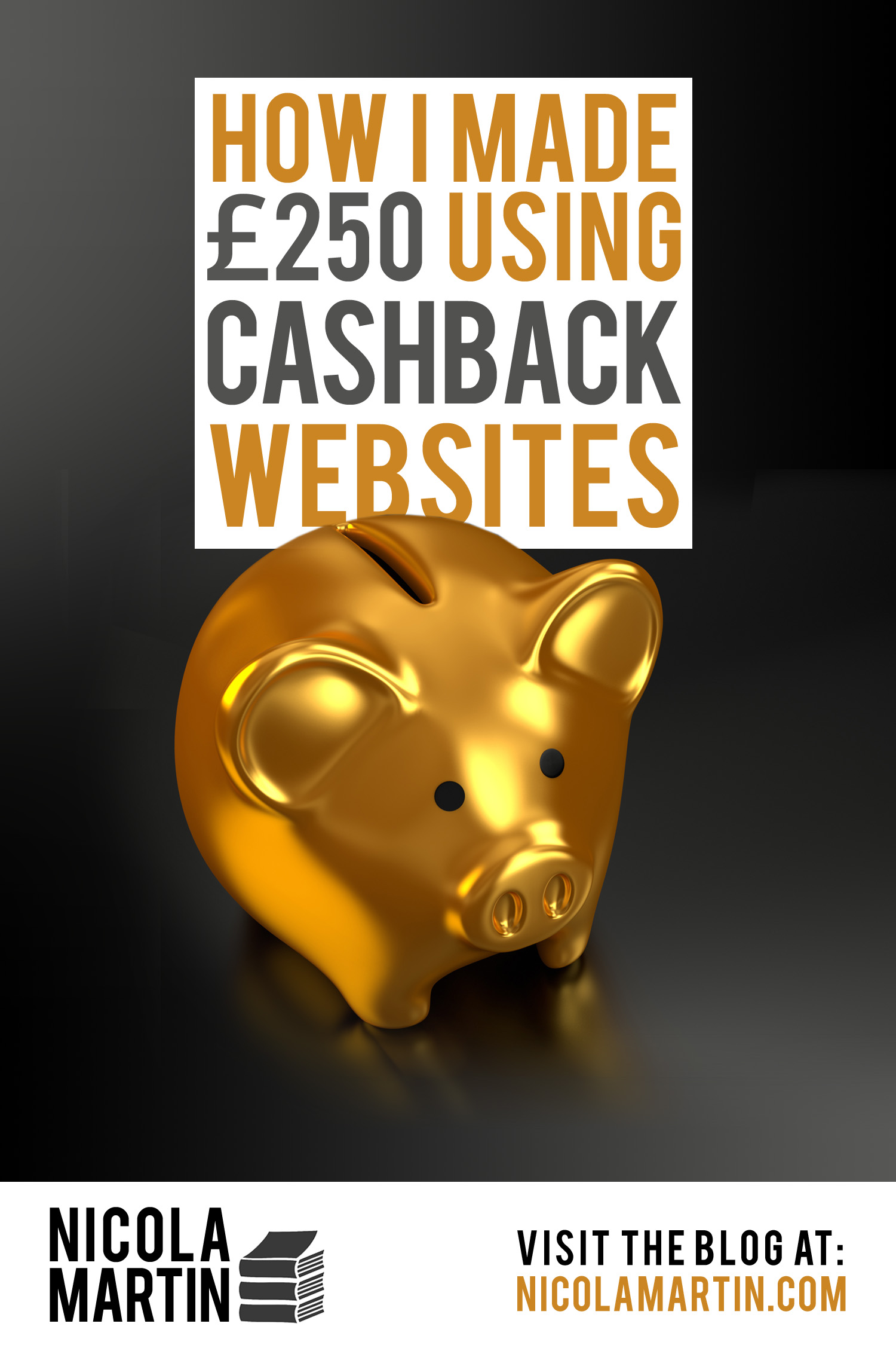 How I made £250 using cashback websites