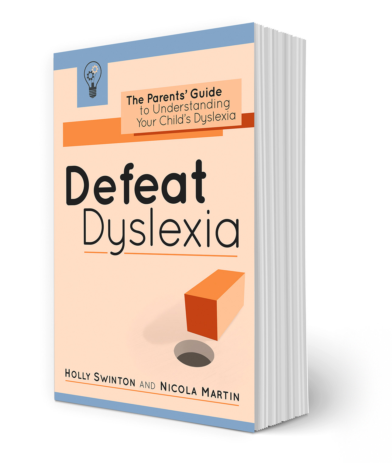 Defeat Dyslexia by Holly Swinton and Nicola Martin