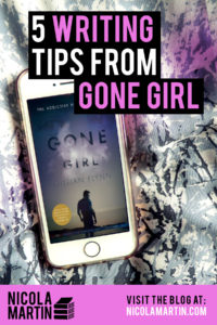 5 writing tips from Gone Girl by Gillian Flynn