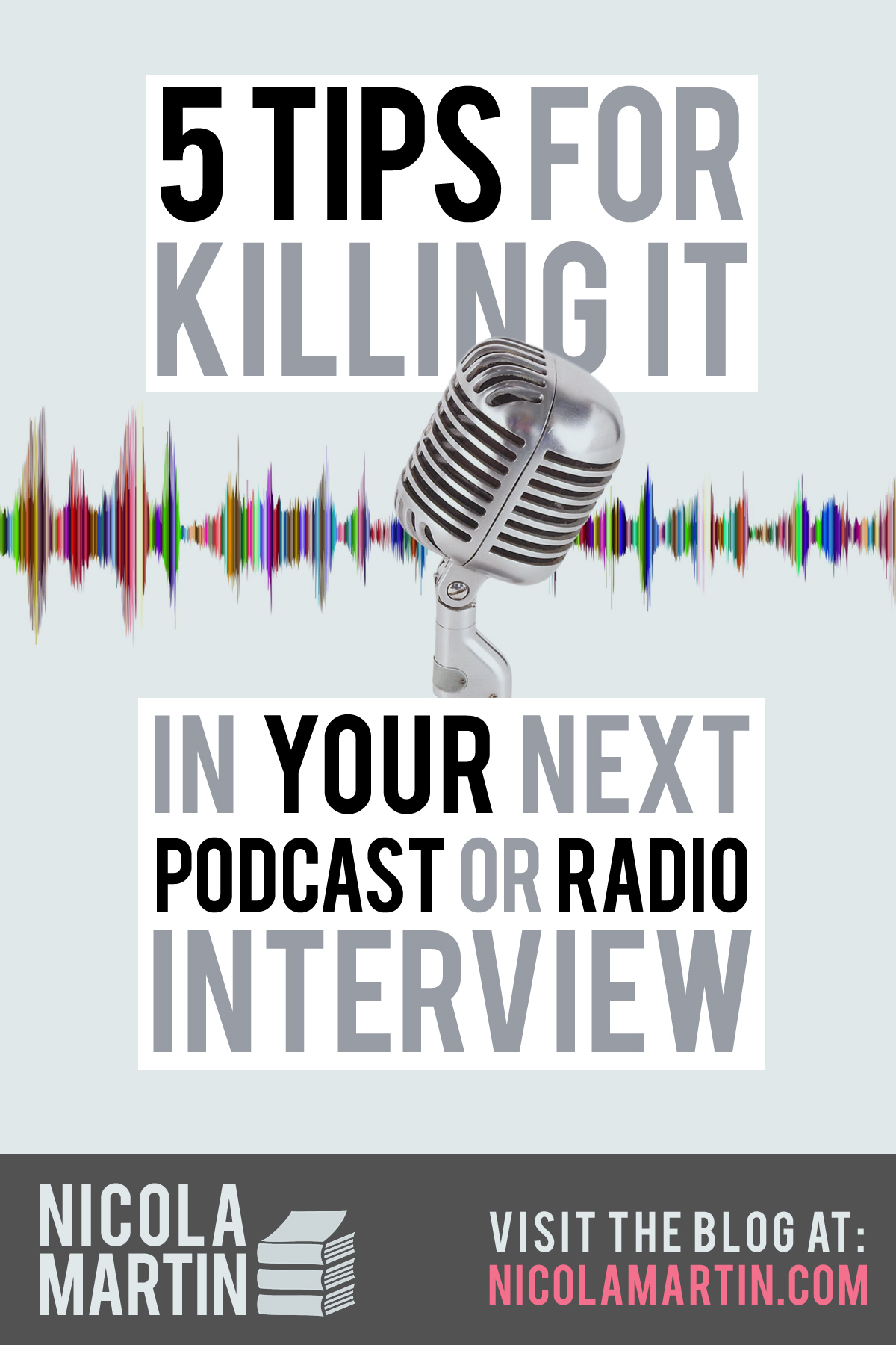 Tips for killing it in your next podcast or radio interview